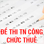 Bộ đề thi - đáp án thi trắc nghiệm trực tuyến công chức ngành Thuế