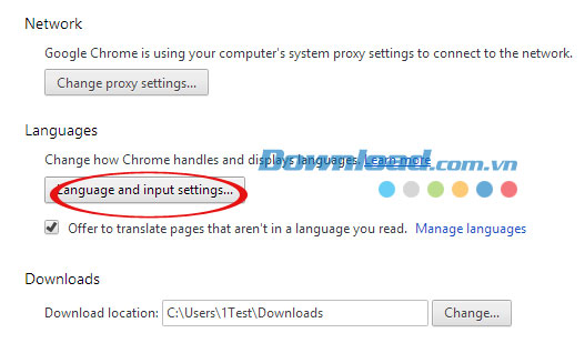 Tìm mục Languages và kích vào nút Language anh input settings… Hướng dẫn thay đổi ngôn ngữ trình duyệt Google Chrome