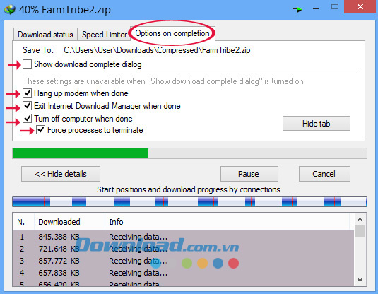 Tại cửa sổ đang download chọn tab Options on completion Đặt chế độ tự động tắt máy sau khi tải dữ liệu trong IDM