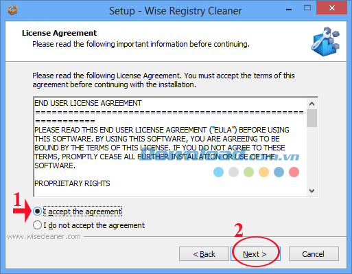 Nhấn I accept the agreement Đồng ý với các điều khoản khi cài đặt Wise Registry Cleaner