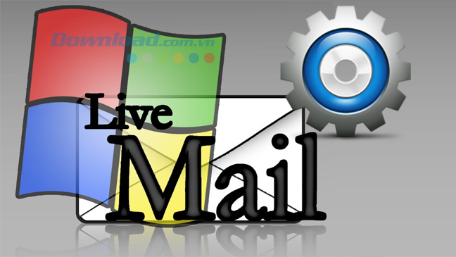 Hướng dẫn cấu hình Windows Live Mail - Download.vn