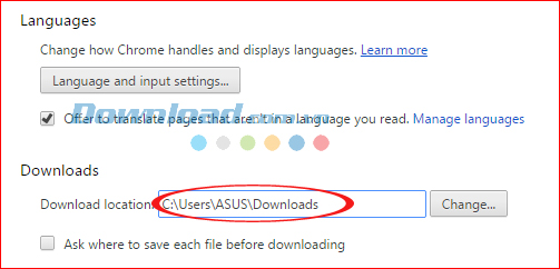 chỉnh sửa vị trí lưu file 15 bí mật ít người biết của Chrome