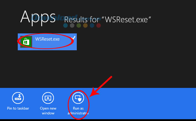 Chạy file WSReset.exe