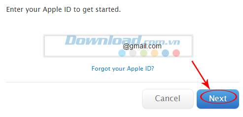 Nhập địa chỉ email đã đăng ký tài khoản iTunes ban đầu Nhập địa chỉ email đã đăng ký tài khoản iTunes ban đầu
