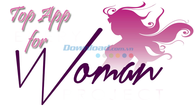 Top ứng dụng dành cho phụ nữ nhân ngày 20/10 - Download.vn