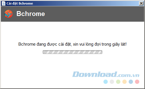 Quá trình cài đặt bchrome trên máy tính Quá trình cài đặt bchrome trên máy tính