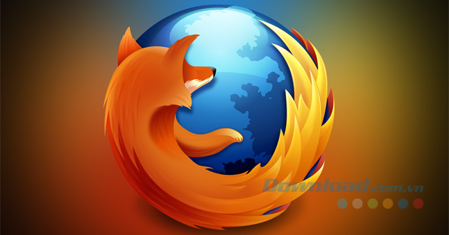 Tải Firefox, cài đặt Firefox lên máy tính Windows