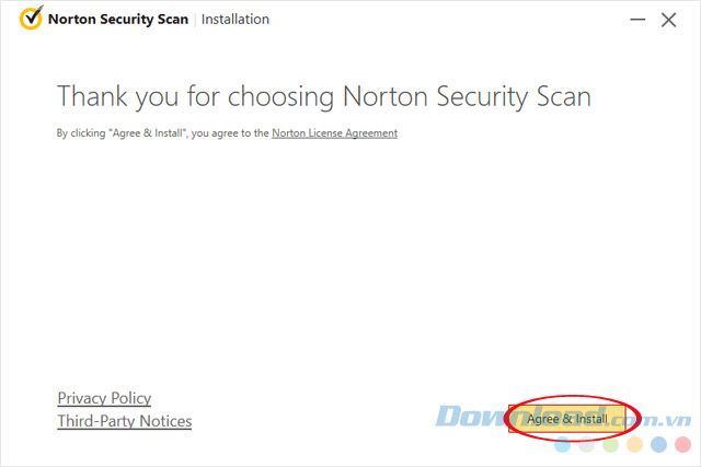 Đồng ý cài đặt Norton Security Scan. Đồng ý cài đặt Norton Security Scan.