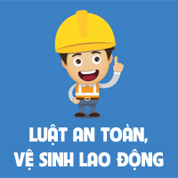 Luật An toàn vệ sinh Lao động 2015
