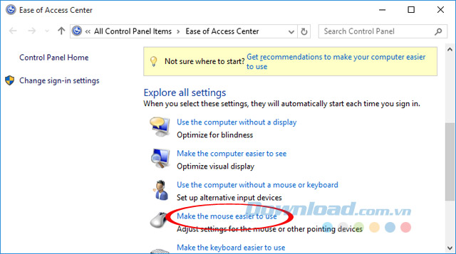 Nhấn vào Make the mouse easier to use Nhấn vào Make the mouse easier to use