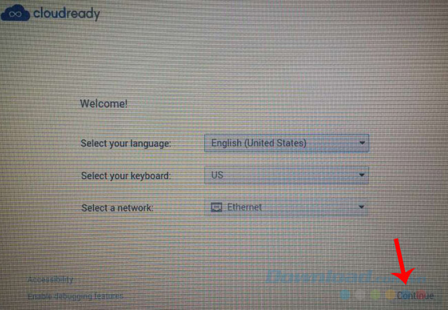 Chọn Continue Chọn Continue
