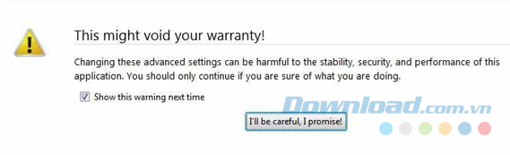 Click vào I will be careful, I promise