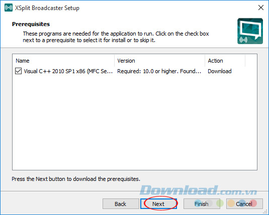 Cài đặt thêm thành phần hỗ trợ chạy XSplit Cài đặt thêm thành phần hỗ trợ chạy XSplit