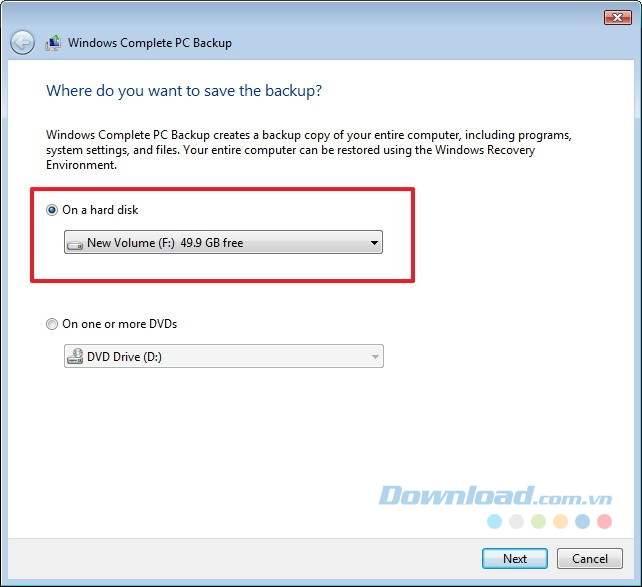 Chọn ổ cứng bạn muốn sử dụng để sao lưu Chọn ổ cứng bạn muốn sử dụng để sao lưu
