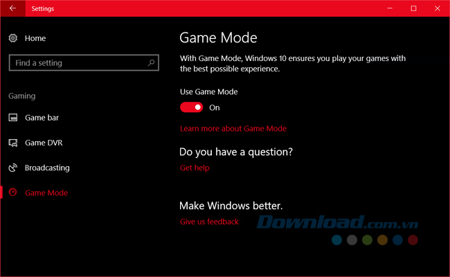 Bật Game Mode theo mặc định Bật Game Mode theo mặc định