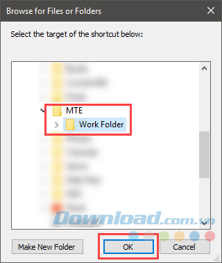 Tìm và chọn folder bạn muốn tạo shortcut Tìm và chọn folder bạn muốn tạo shortcut