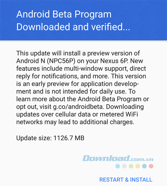 Chạm vào Restart & Install Chạm vào Restart & Install