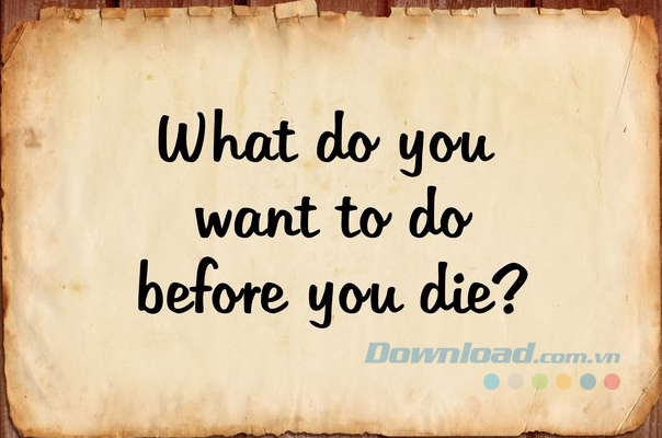 Điều làm trước khi chết