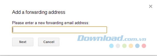 Nhập địa chỉ mà bạn muốn chuyển tiếp email Gmail
