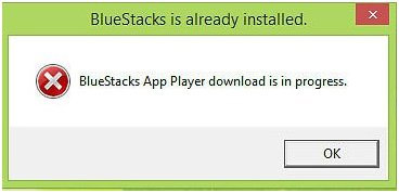 Lỗi Bluestacks app player download is in progress