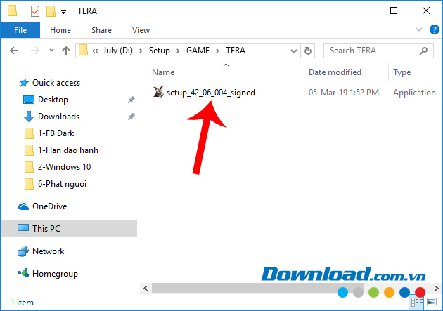 Click đúp vào file cài đặt TERA 