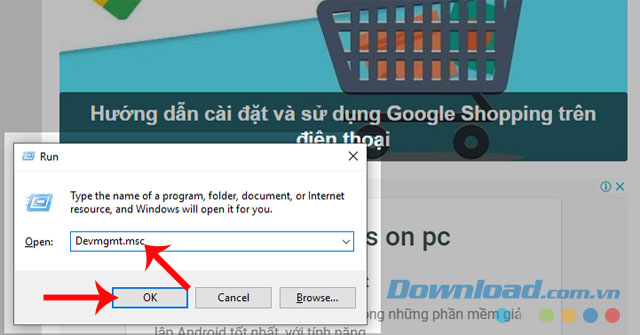 Nhập dòng lệnh Devmgmt.msc trong hộp thoại Run