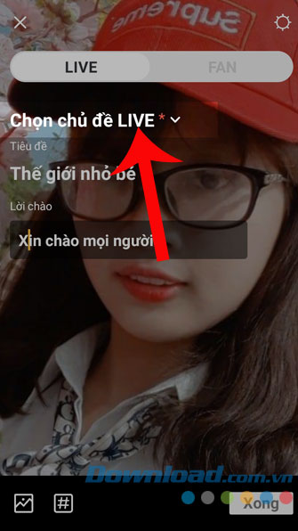 Ấn vào mục Chủ đề Live