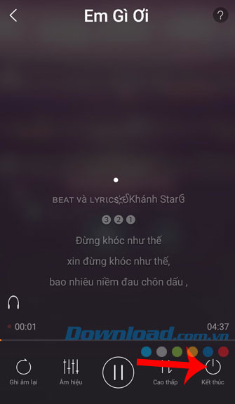 Bắt đầu hát rồi ấn Kết thúc