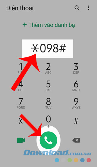 Bấm *098# rồi ấn gọi