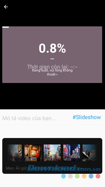 Đợi một lát để lưu video vào điện thoại