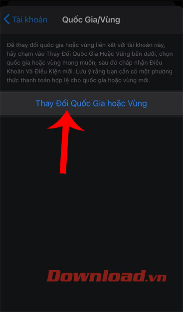 Chạm vào nút Thay đổi Quốc gia hoặc Vùng