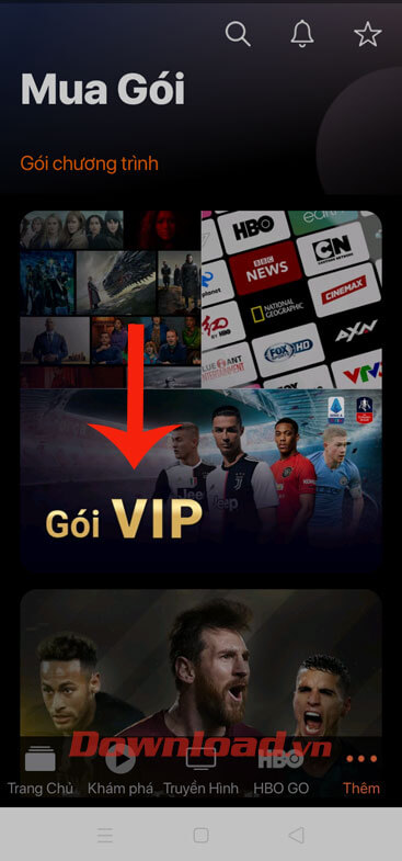 Chạm vào mục Gói VIP