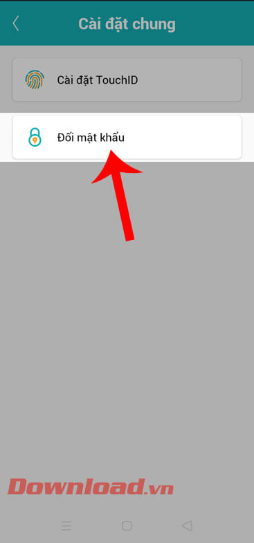 Ấn vào mục Đổi mật khẩu