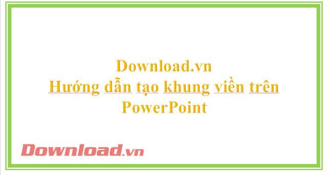 Khung viền đã được tạo