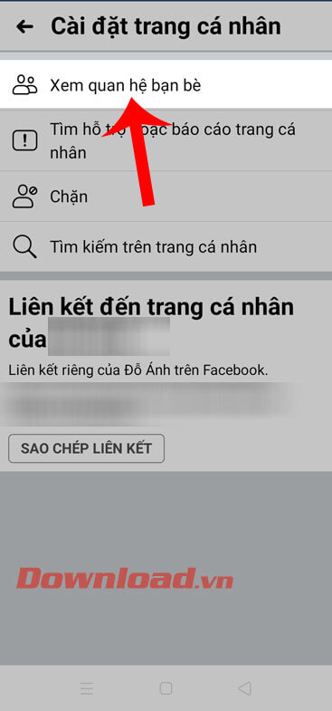 Nhấn vào mục Xem quan hệ bạn bè