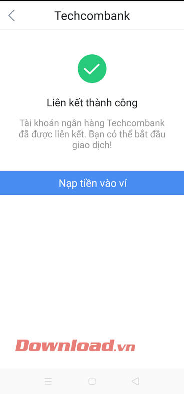 <p><strong>Bước 9:</strong> Cuối cùng, trên màn hình sẽ hiển thị thông báo "<strong>Liên kết tài khoản