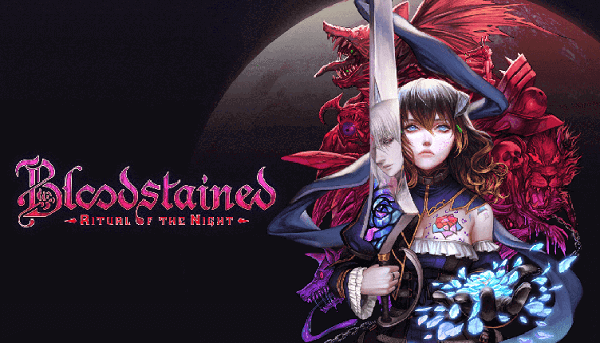 Bloodstained: Ritual of the Night