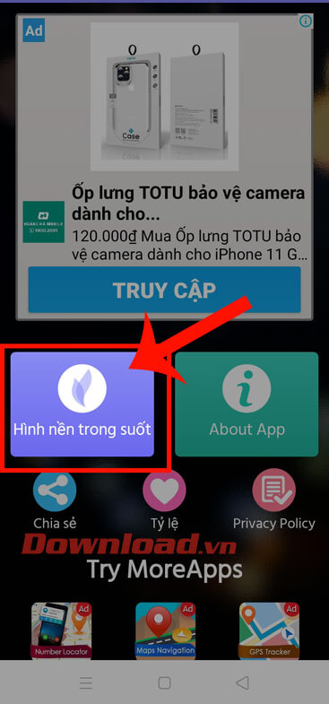 Nhấn vào mục Hình nền trong suốt