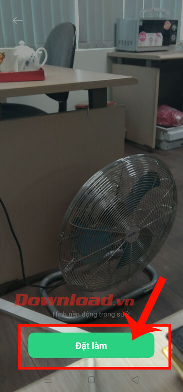 Chạm vào nút Đặt làm 