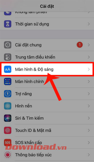 Ấn vào mục Màn hình & Độ sáng