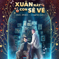 Lời bài hát Xuân này con sẽ về