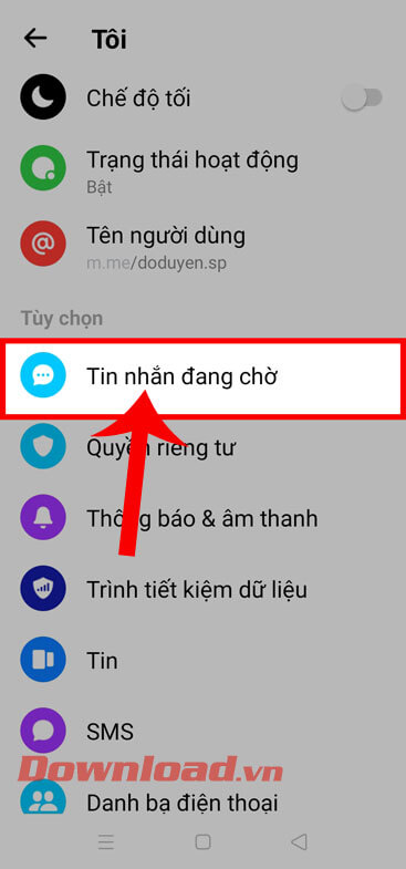 Ấn vào mục Tin nhắn đang chờ