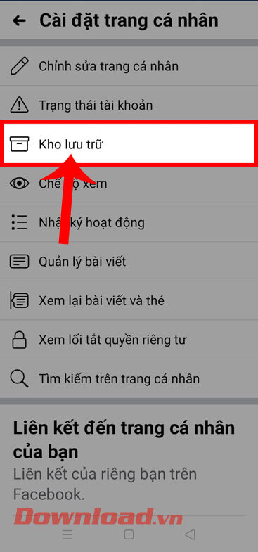 <p><strong>Bước 3:</strong> Ở mục <em>Cài đặt trang cá nhân</em>, hãy chạm vào mục <strong>Kho lưu trữ.</strong></p>