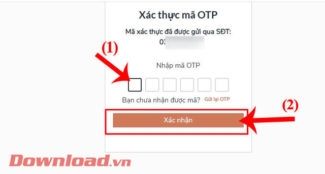 <p><strong>Bước 6:</strong> <strong>Nhập mã OTP</strong> rồi ấn vào nút <strong>Xác nhận</strong>. Mã