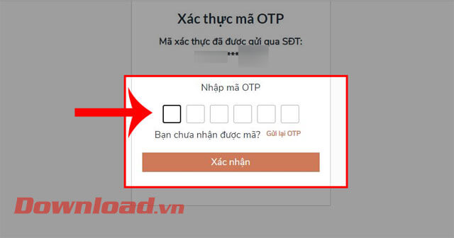 <p><strong>Bước 6:</strong> Lúc này điện thoại của bạn sẽ nhận được một mã xác thực, hãy <strong>nhập