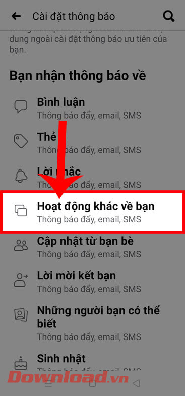 <p><strong>Bước 5:</strong> Ở mục Bạn nhận thông báo về, hãy chạm vào mục <strong>Hoạt động khác về