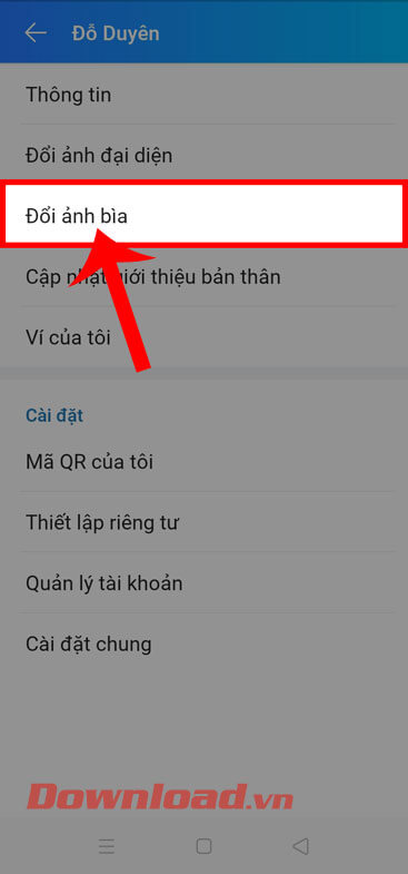 <p><strong>Bước 2:</strong> Sau đó, hãy chạm vào mục <strong>Đổi ảnh bìa.</strong></p>