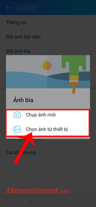 <p><strong>Bước 3:</strong> Chọn mục <em>Chụp ảnh bìa mới</em> hoặc mục <em>Chọn ảnh từ thiết bị</em>,
