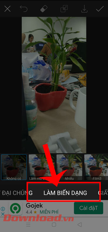 Ấn vào mục Làm biến dạng 