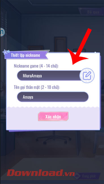 <p><strong>Bước 6:</strong> Trên màn hình khi này, xuất hiện cửa sổ<em> Thiết lập nickname</em>, hãy